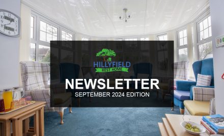 Hillyfield Rest Home September Newsletter